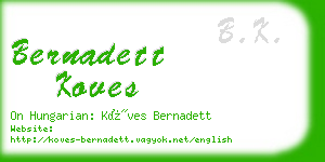 bernadett koves business card